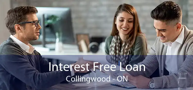 Interest Free Loan Collingwood - ON